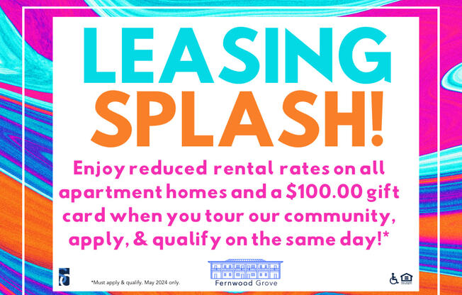 a poster that reads leasing splash enjoy reduced rental rates on all apartment homes and