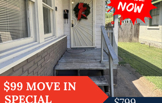 INCENTIVE: $99 Move in Special with Approved Application & Paid Deposit