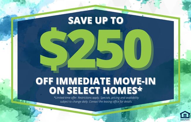 A promotional image offering up to $250 off on select homes.