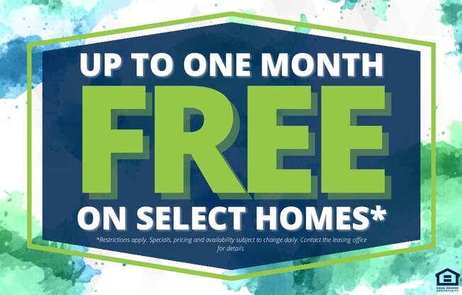 a sign that reads up to one month free on select homes