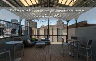 A renovated rooftop patio with a view of the city skyline is set to open in spring 2025.