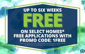 A promotional image offering up to six weeks free on select homes with a promo code.