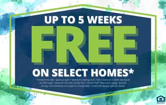 A promotional image advertising up to 5 weeks free on select homes.