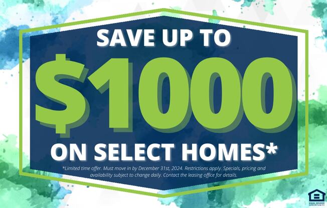 a sign that says save up to 100 on select homes