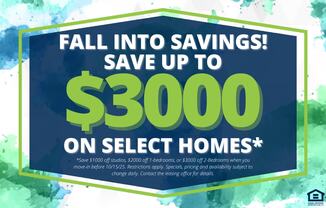 A promotional image advertising savings of up to $3000 on select homes.