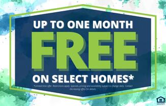 A promotional image advertising up to one month free on select homes.
