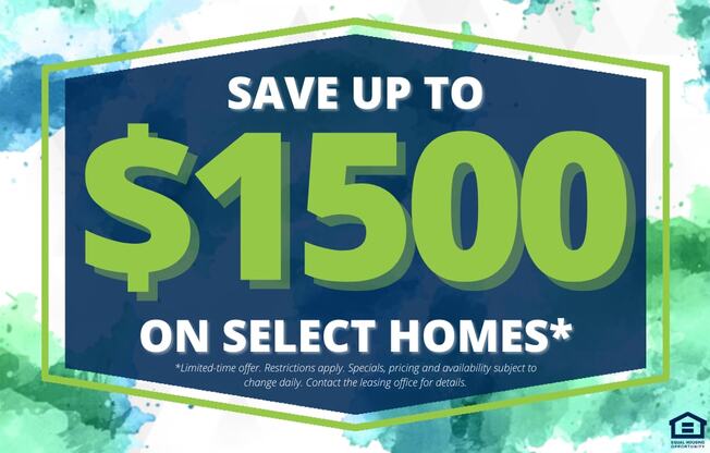 A promotional image advertising savings of up to $1500 on select homes.