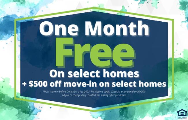 a sign that says one month free on select homes and 500 off move in