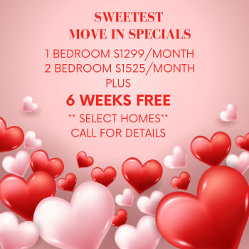 A promotional image for sweetest move in specials, offering 1 bedroom for $1299 per month and 2 bedrooms for $1525 per month, with an additional 6 weeks free for select