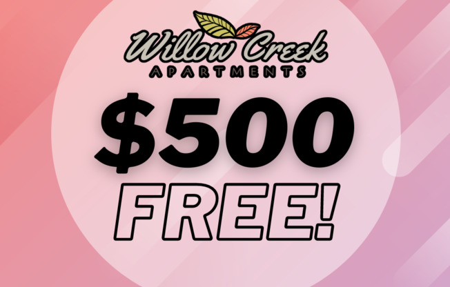 $500 FREE! APPLY TODAY! PET FRIENDLY!