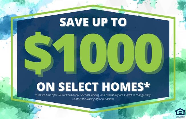 A promotional image advertising savings of up to $1000 on select homes.