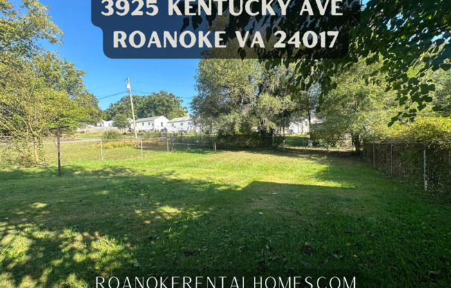 3925 Kentucky Ave Roanoke VA 24017  3bed/1bath $1495