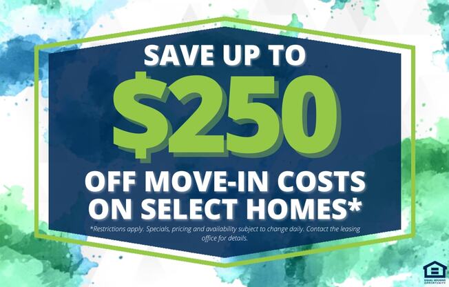 A promotional image offering up to $250 off move-in costs on select homes.