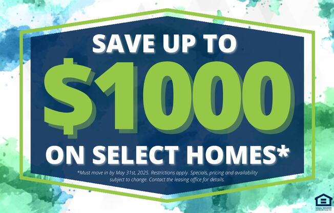 A promotional image advertising savings of up to $1000 on select homes.