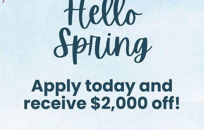 A spring-themed advertisement offering a $2,000 discount for applying today.