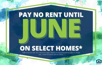 A promotional image offering to pay no rent until June on select homes.