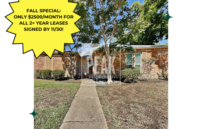 FALL SPECIAL - ONLY $2500/MONTH FOR ALL 2+ YEAR LEASES SIGNED BY 11/30!