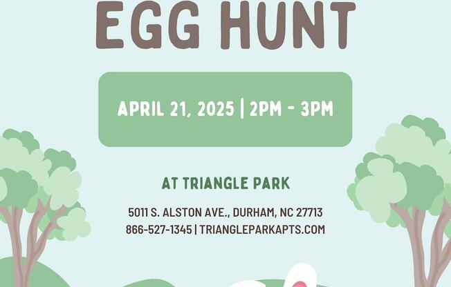 An Easter egg hunt is advertised to take place on April 21, 2025, from 2 PM to 3 PM at Triangle Park.