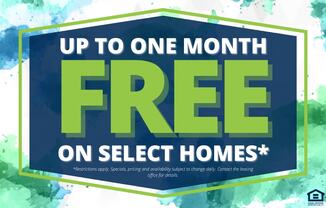 A promotional image advertising up to one month free on select homes.