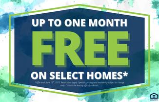 A promotional image offering up to one month free on select homes.