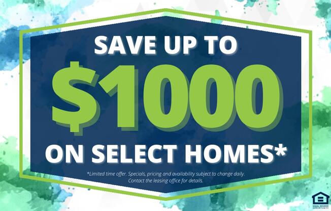 A promotional image advertising savings of up to $1000 on select homes.