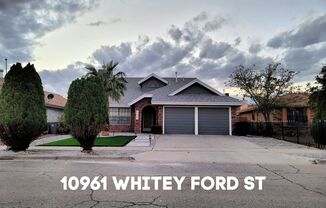 10961 WHITEY FORD ST EL PASO, TX 79934