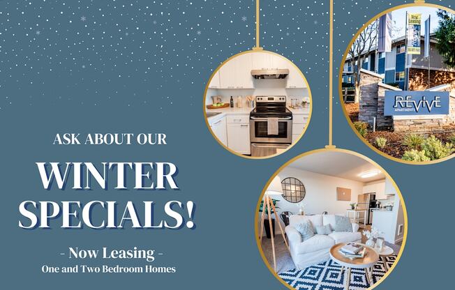 ask about our winter specials for one and two bedroom homes