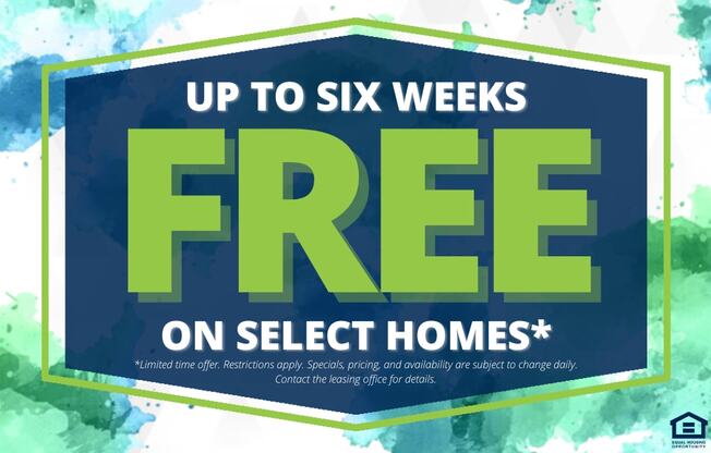 A promotional image advertising up to six weeks free on select homes.
