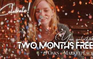 A woman is surrounded by confetti and the text "Celebrate! You unlocked Two Months Free @OaksMarketplace" is displayed.