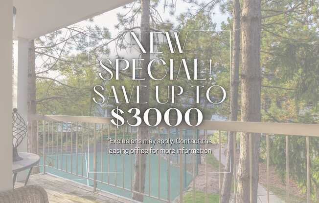 A balcony with a chair and a table with a sign that says "NEW SPECIAL! SAVE UP TO $3000".