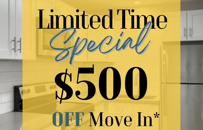 a kitchen with the words limited time special 500 off move in