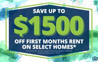 A promotional image offering up to $1500 off the first month's rent on select homes.