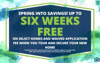 A promotional image offering up to six weeks free on select homes and waived application fee when touring and securing a new home.