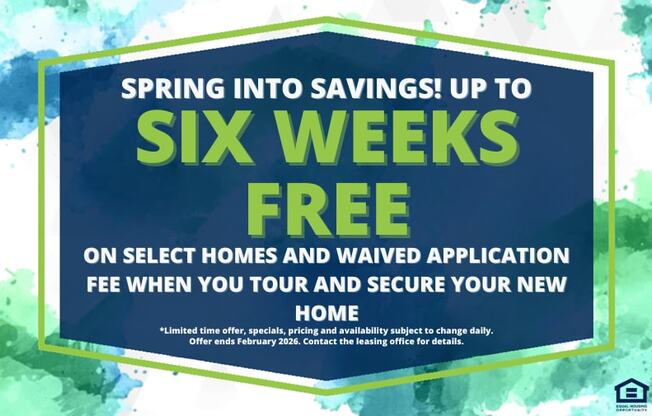 A promotional image offering up to six weeks free on select homes and waived application fee when touring and securing a new home.