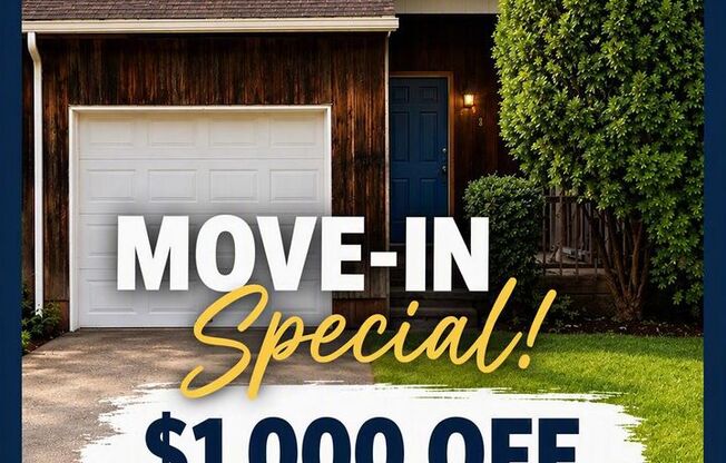 Available now! MOVE IN SPECIAL!! $1,000 OFF first full month.