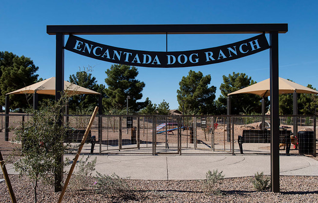 Encantada Continental Reserve Dog Ranch Entrance