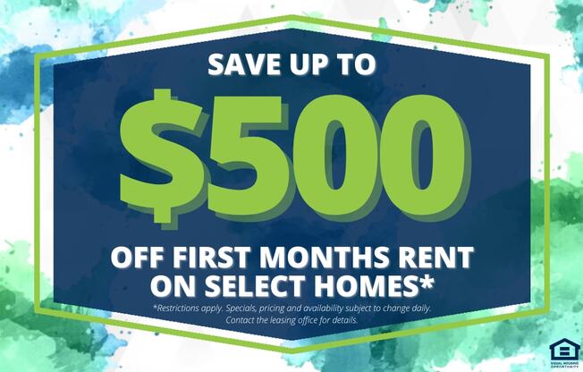 A promotional image offering up to $500 off the first month's rent on select homes.