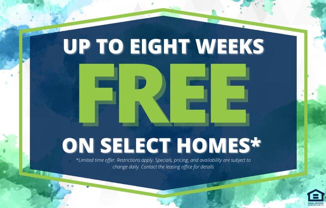 A promotional image advertising up to eight weeks free on select homes.