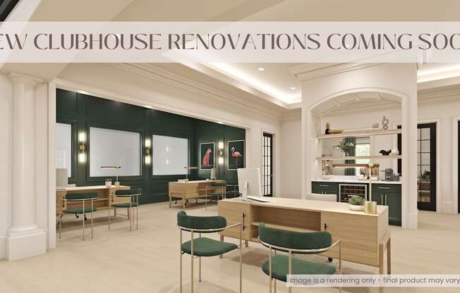 A rendering of a clubhouse interior with a caption that reads "New Clubhouse Renovations Coming Soon!"