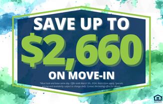 save up to 200 on move in sign with blue and green watercolors