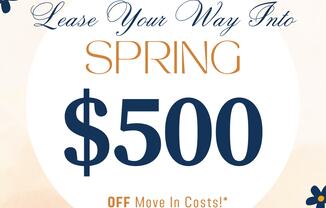 a sign that reads lease your tile spring 500 off move in costs with flowers