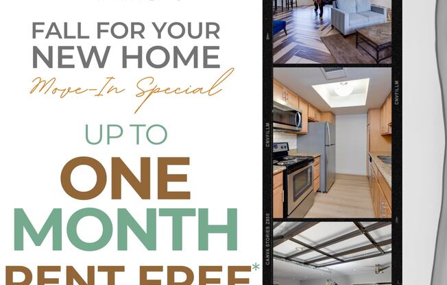 Fall for your new home Move In Special - Up to One Month Rent Free