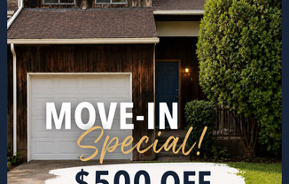 Available now! MOVE IN SPECIAL!! $500 OFF first full month.