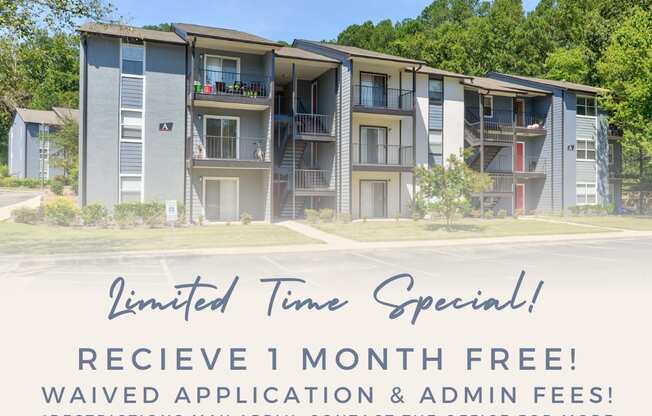 An apartment complex advertises a one month free offer for a limited time special.